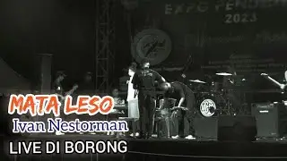 MATA LESO // IVAN NESTORMAN// LIVE DI BORONG MANGGARAI TIMUR