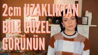 Kaotik Olmayan Makyaj Videosu - Sephora Ürünleriyle
