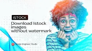 How to download Adobestock and iStock  photos without watermark