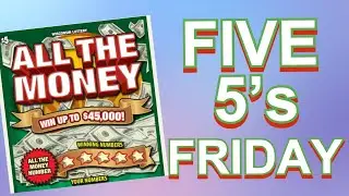 Five 5's Friday!! All The Money ticket!! Wisconsin Lottery Scratch Offs!!