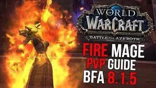 PvP ГАЙД НА ФАЕР МАГА В БИТВЕ ЗА АЗЕРОТ 8.1.5 | Трейты, Макросы, Таланты и Рекомендации