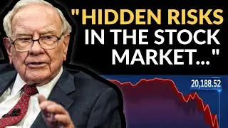 Warren Buffett: Do You Understand These Invisible Market Risks?