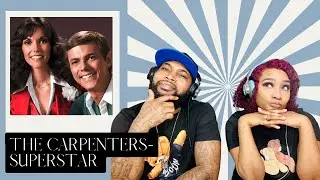 THE CARPENTERS SUPERSTAR |REACTION