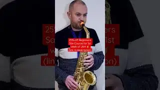 New Year Sale! 25% off our Beginners Sax Course for 1st week of Jan 🎷 (link in description)