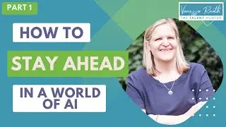 5 Tips How Recruiters can stay relevant in the new World of AI | PART 1 #AI #Recruiters #5tips