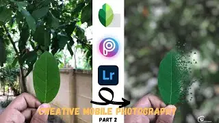 CREATIVE MOBILE PHOTOGRAPHY IDEA MALAYALAM | PART 2 |FOTOPEDIKA
