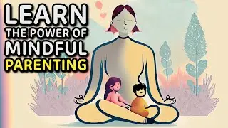 Unlock Parenting Superpowers with Mindfulness & Meditation! 🧘‍♂️✨ | Transform Your Family Life Today
