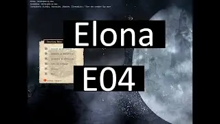 Elona+ [EP04] Main Quests and Dungeon Diving
