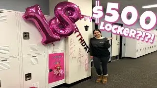 Girl Spends $500 on a Locker!!!! || Ashley's 18th Birthday