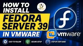 How to install Fedora Server 39 in VMWare
