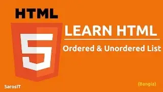 HTML Tutorial - Ordered and Unordered List in Bangla