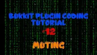 Bukkit Plugin Coding Tutorial (1.8) - Muting - Episode 12
