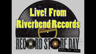 Record Store Day 2024 live at RiverBend Records  