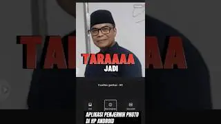 TUTORIAL || CARA MENJERNIHKAN PHOTO LEWAT HP ANDROID #aplikasi #tutorial #penjernihphoto