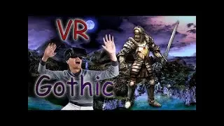 Gothic VR