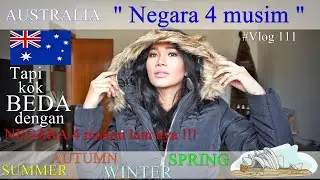 ada berapa musim di negara AUSTRALIA ? beda dengan negara lain nya !!! #Vlog 111