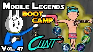 CLINT - TIPS, ITEMS, SPELL, EMBLEMS, TRICKS, AND GUIDE - MGL MOBILE LEGENDS BOOT CAMP VOLUME 47