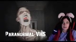 Paranormal VHS - Новый инди-хоррор #стример