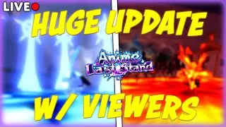 BLEACH + QOL UPDATE IS HERE! ANIME LAST STAND *LIVE*