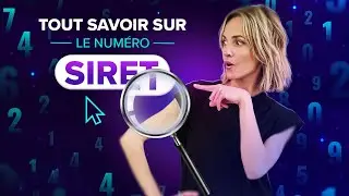 Décroche ton numéro SIRET : la clé de la réussite !