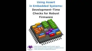 Using Assert in Embedded Systems   Development Time Checks for Robust Firmware