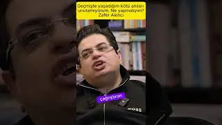 Kötü anıları unutamıyorum - Zafer akıncı #psikoloji #travma