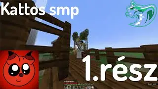 Kattos smp 1.rész I Megérkeztem I #smp