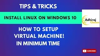 HOW TO INSTALL LINUX ON WINDOWS 10 | VIRTUAL BOX | DEBIAN DISTRIBUTION | SIMPLEST WAY | IN HINDI