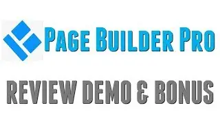 Page Builder Pro Review Demo Bonus - Create Your Dream Website In Minutes