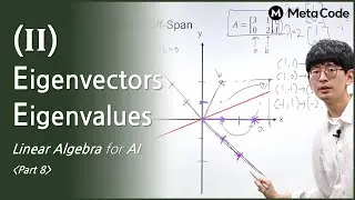 Eigenvectors and Eigenvalues II 【Linear Algebra for AI - Part 8】