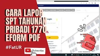 Cara ISI dan LAPOR SPT Tahunan Pribadi Menggunakan E FORM PDF 1770 Versi Terbaru 2022 || UMKM
