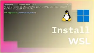 How to Install Windows Subsystem For Linux (WSL) & Ubuntu in Windows 11