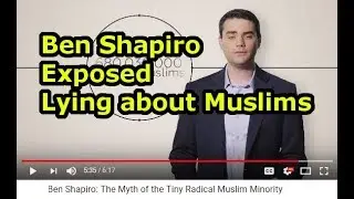 Ben Shapiro Exposed | Lying about Muslim Radicalization