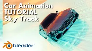 Creating a Mercedes AMG Car Animation in Blender | Sky Track Tutorial