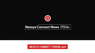 Nexsys Connect News | Nexsys Connect Forum 2023