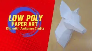 How to create a low poly/3D model with paper| Ankuran Crafts