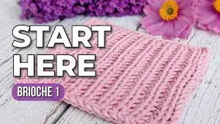 Brioche Knitting 1 | Single Colour Rib | Free Tutorial and Pattern