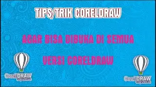 Learn CorelDRAW | CorelDRAW Tutorial | Tips/Tricks to Open CorelDRAW Files in Any Version