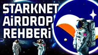 Starknet Airdrop İçin Tüm Yapılması Gerekenler V2 / 1000'lerce Dolares 