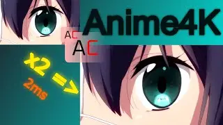 como usar anime4k (anime4kCPP) | Rescala videos en tiempo real a cualquier resolucion