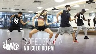 No Colo Do Pai - MC Chapo (KondZilla) - Coreografia | FitDance TV