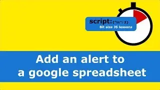 Add an alert to a google spreadsheet