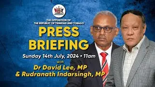 Opposition Press Briefing • Sunday 14th July, 2024