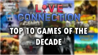 Top 10 Games of the Decade
