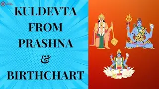 Kula Devata from Prasna & Horoscope | The Deity who Blessed & Protected your Ancestors | 