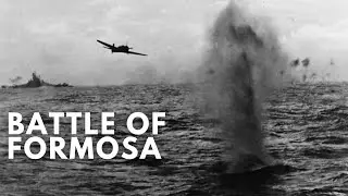 The Battle of Formosa: Prelude to Leyte Gulf