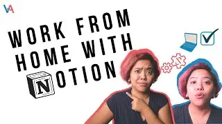 How To Use Notion Working From Home (How I Use Notion To Run My Life And Business)