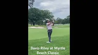 Davis Riley 2 weeks ago at Myrtle Beach Classic 