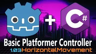 Godot 4 C# Basic Platformer Controller 1.03  -  Horizontal Movement