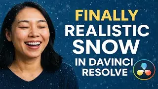 FINALLY, Realistic Snow in DaVinci Resolve FAST
